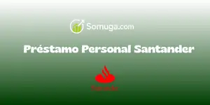 Préstamo Personal Santander: Vea todo lo que necesita saber