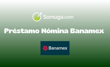 Préstamo Nómina Banamex: Vea todo lo que necesita saber