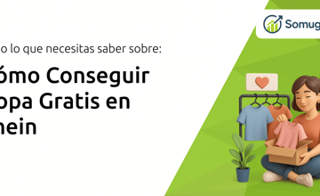 Cómo Conseguir Ropa Gratis en Shein: Todo Lo Que Necesitas Saber